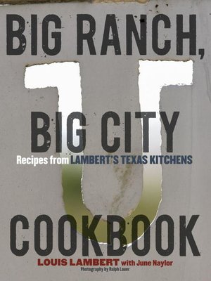 Big Ranch, Big City Cookbook - ebook
